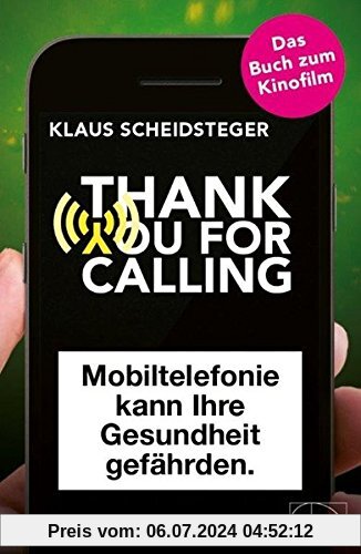 Thank you for calling: Mobiltelefonie kann Ihre Gesundheit gefährden